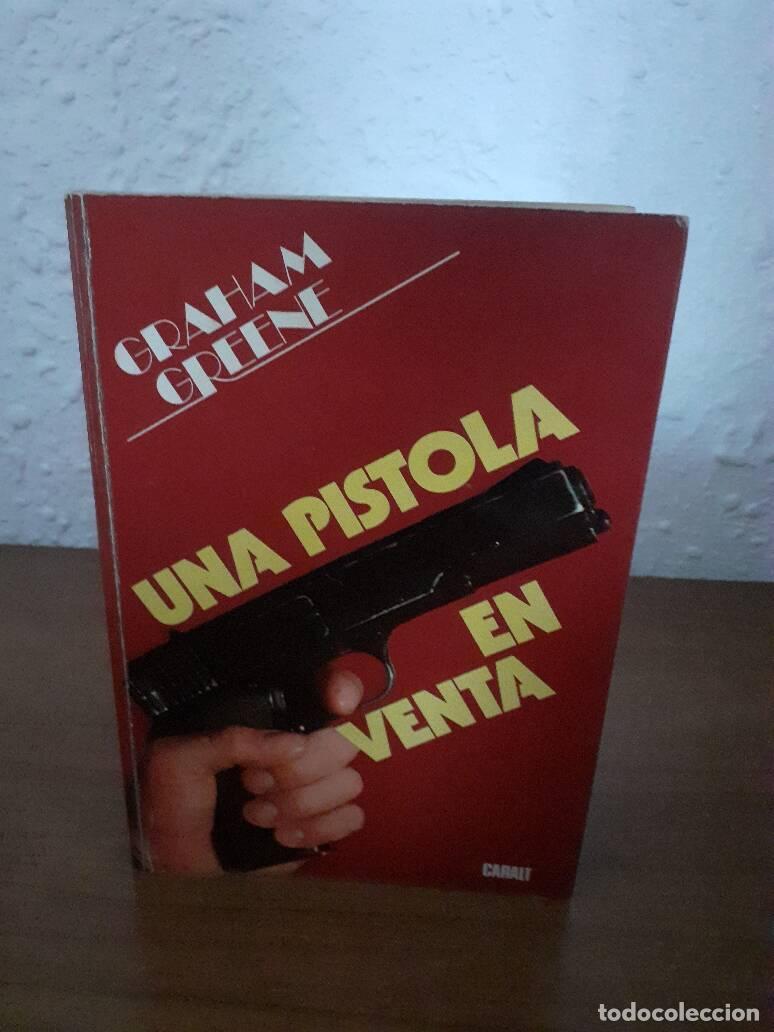Libros: PISTOLA EN VENTA, UNA - Greene, Graham - Foto 1