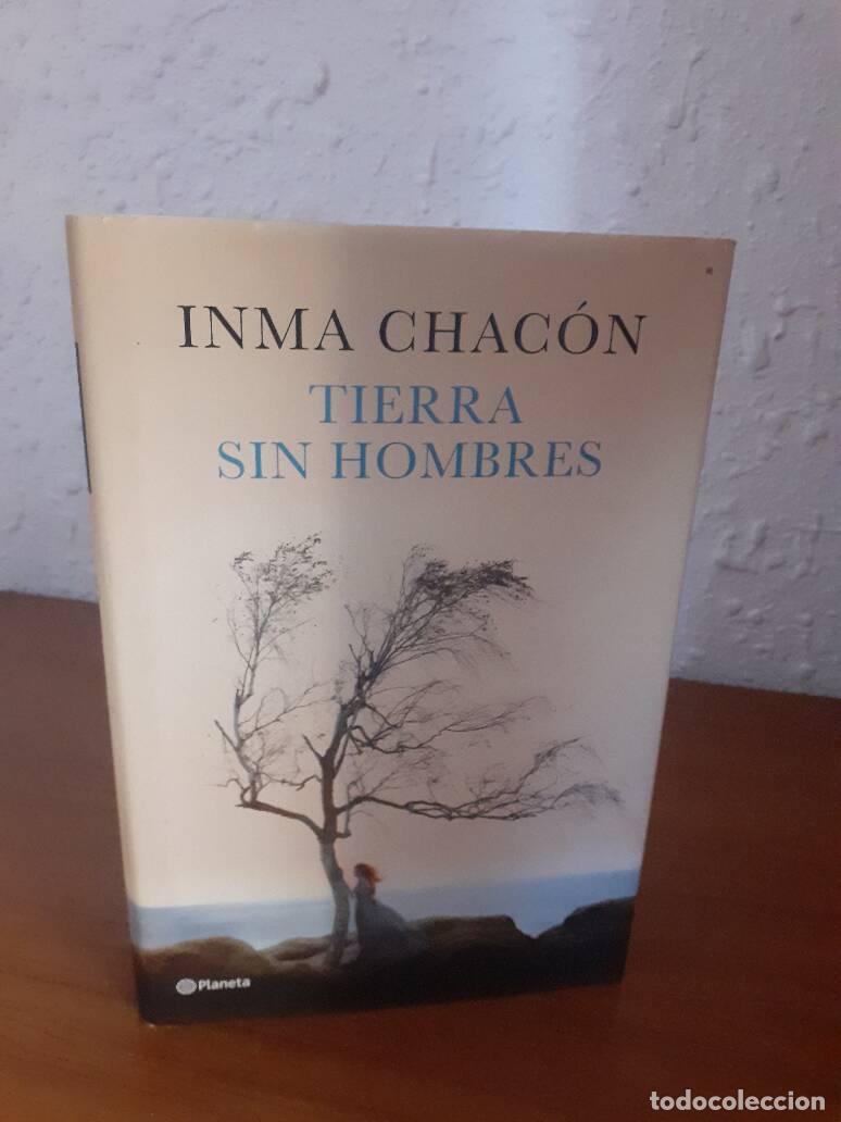Libros: TIERRA SIN HOMBRE - Chacon, Inma - Foto 1