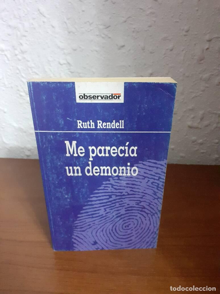 Libros: ME PARECIA UN DEMONIO - Rendell, Ruth - Foto 1