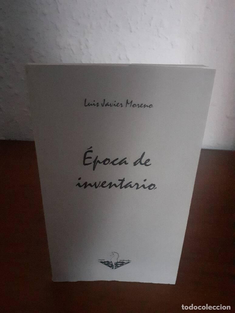 Libros: EPOCA DE INVENTARIO - Moreno, Luis Javier - Foto 1
