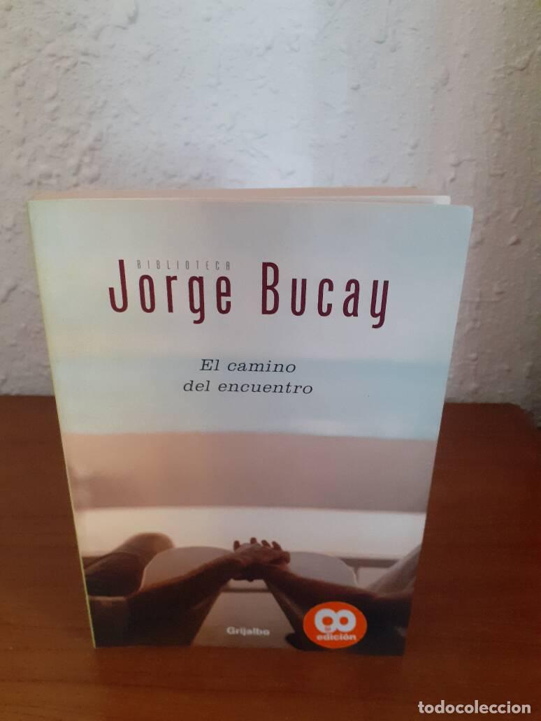 Libros: CAMINO DEL ENCUENTRO, EL - Bucay, Jorge - Foto 1