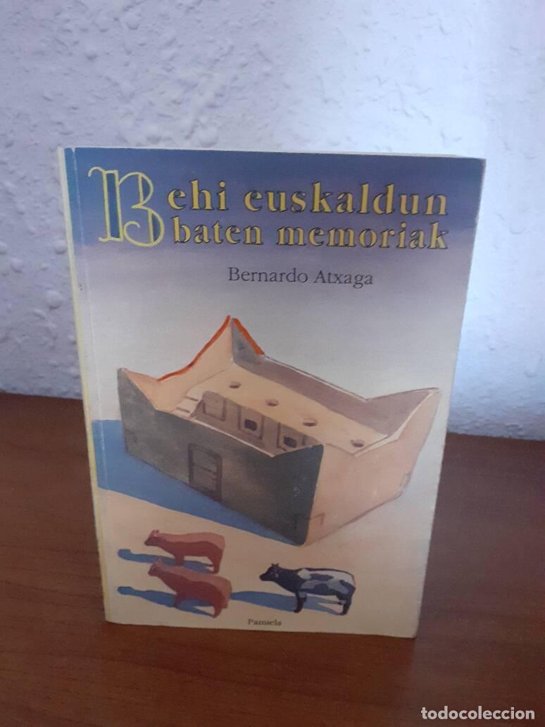 Libros: BEHI EUSKALDUN BATEN MEMORIAK - Atxaga, Bernardo - Foto 1