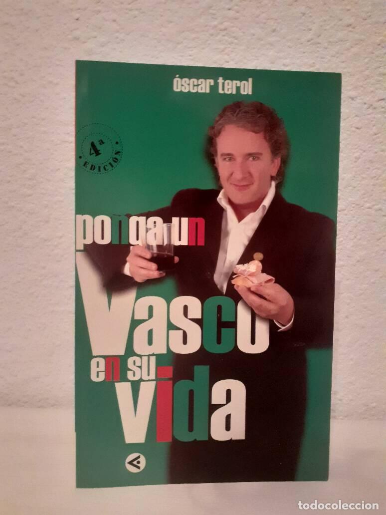 Libros: PONGA UN VASCO EN SU VIDA - Terol, Oscar - Foto 1