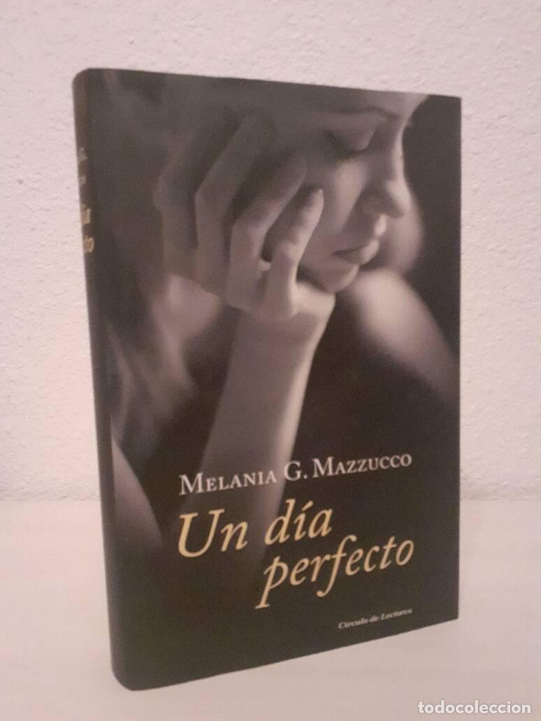 Libros: DIA PERFECTO, UN - Mazzucco, Melania G. - Foto 1