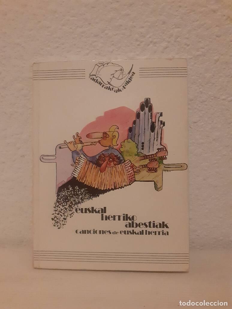 Libros: EUSKAL HERRIKO ABESTIAK CANCIONES DE EUSKAL HERRIA - - Foto 1