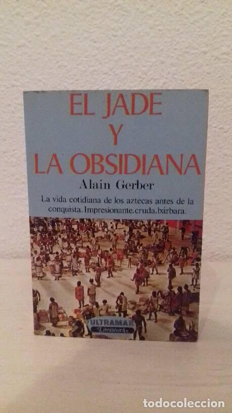 Libros: JADE Y LA OBSIDIANA, EL - Gerber, Alain - Foto 1