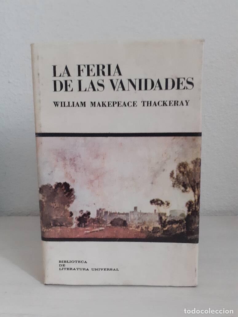Libros: FERIA DE LAS VANIDADES, LA - Makepeace Thackeray, William - Foto 1