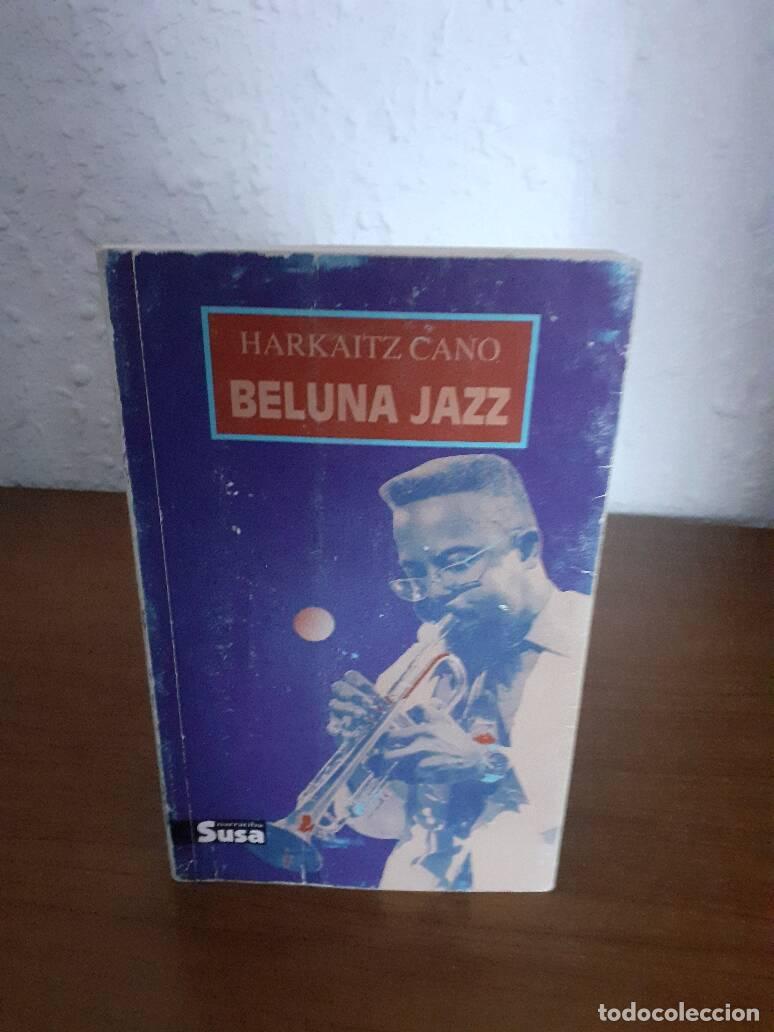 Libros: BELUNA JAZZ - Cano, Harkaitz - Foto 1