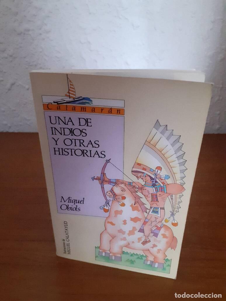 Libros: UNA DE INDIOS Y OTRAS HISTORIAS - Obiols, Miquel - Foto 1