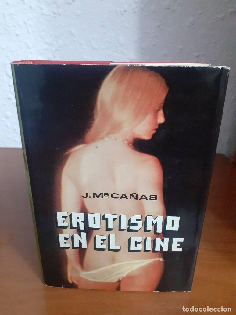 Libros: EROTISMO EN EL CINE - Ca&ntilde;as, J. M&ordf; - Foto 1
