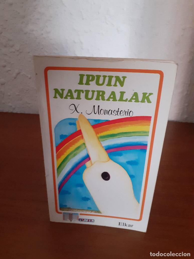 Libros: IPUIN NATURALAK - Monasterio, X. - Foto 1