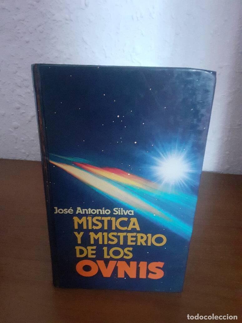 Libros: MISTICA Y MISTERIO DE LOS OVNIS - Silva, Jose Antonio - Foto 1