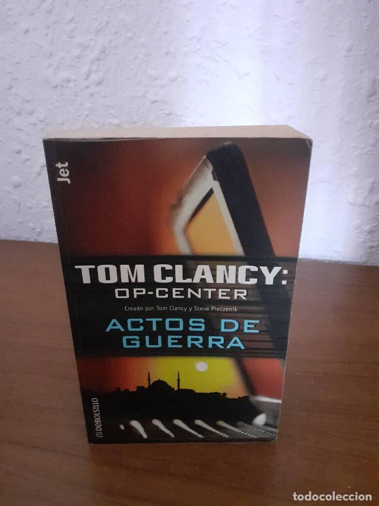 Libros: OP CENTER ACTOS DE GUERRA - Clancy, Tom, - Foto 1