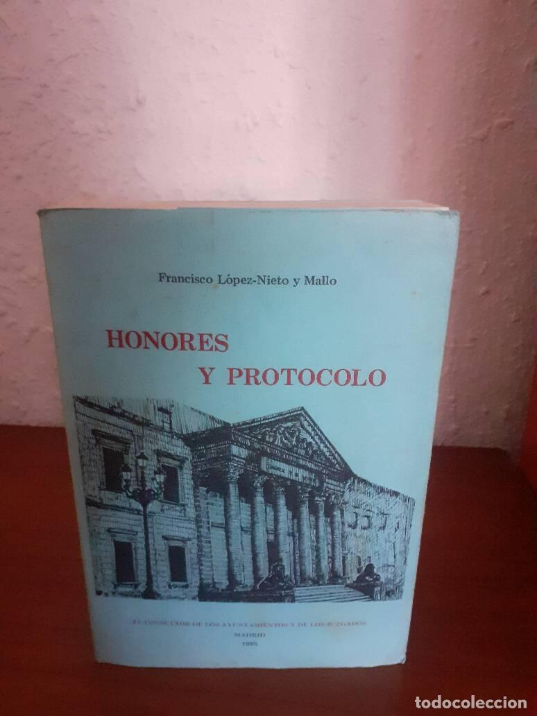 Libros: HONORES Y PROTOCOLO - Lopez Nieto Y Mallo, Francisco - Foto 1