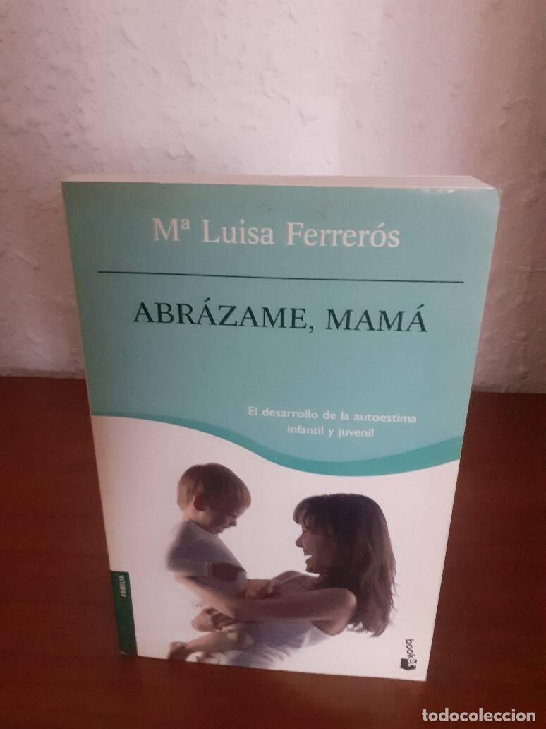 Libros: ABRAZAME MAMA - Ferreros, M&ordf; Luisa - Foto 1