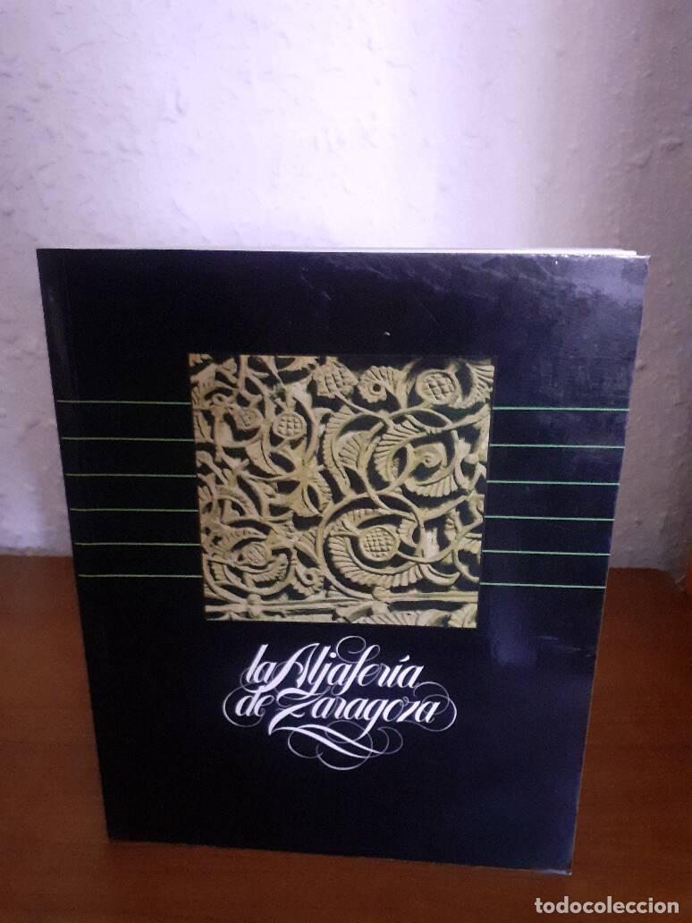 Libros: ALJAFERIA DE ZARAGOZA, LA - - Foto 1