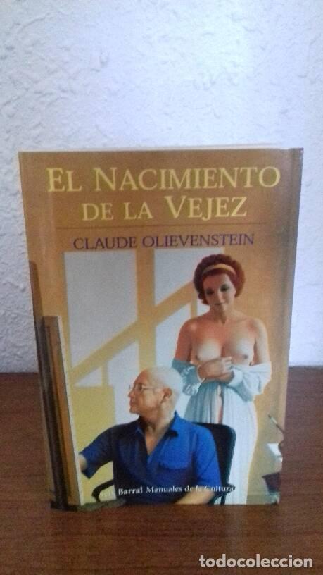 Libros: NACIMIENTO DE LA VEJEZ, EL - Olievenstein, Claude - Foto 1