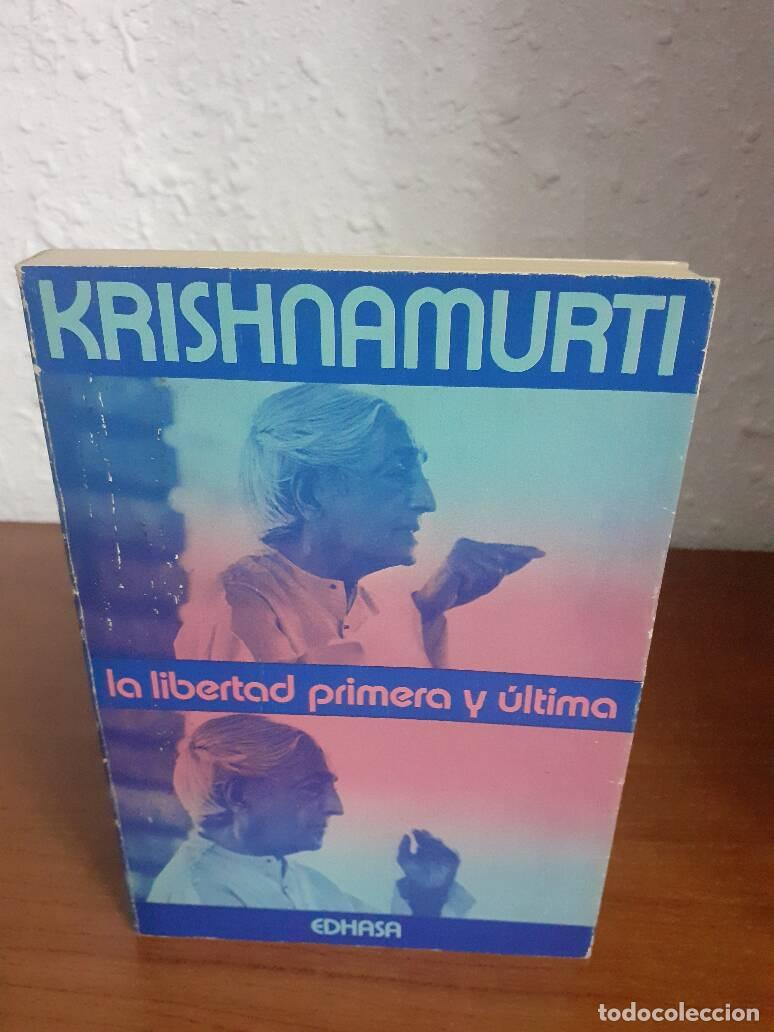 Libros: LIBERTAD PRIMERA Y ULTIMA, LA - Krishnamurti - Foto 1