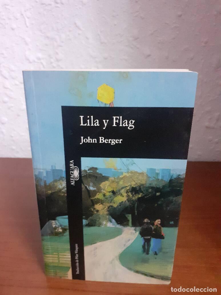 Libros: LILA Y FLAG - Berger, John - Foto 1