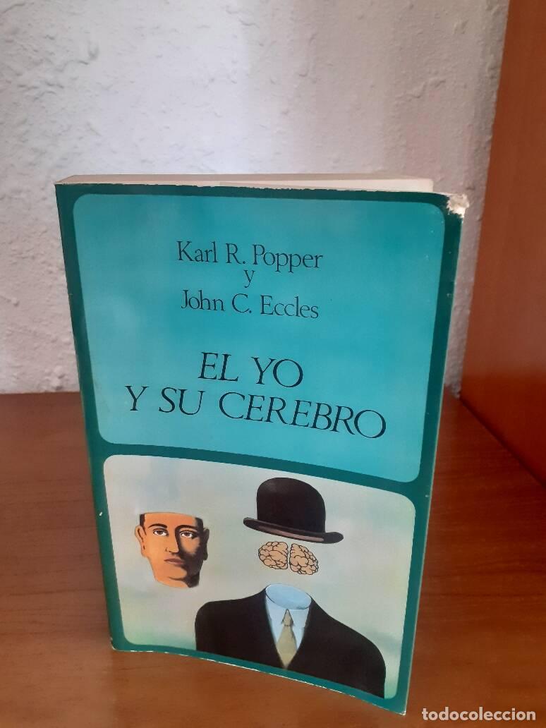 Libros: YO Y SU CEREBRO, EL - Popper, Karl R.; Eccles, John C. - Foto 1