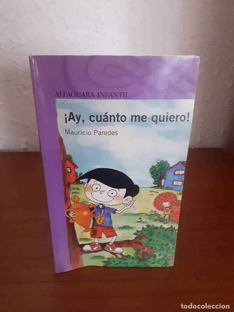B&uuml;cher: AY CUANTO ME QUIERO - Paredes, Mauricio