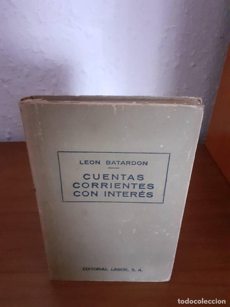 Libros: CUENTAS CORRIENTES CON INTERESES - Batardon, Leon - Foto 1