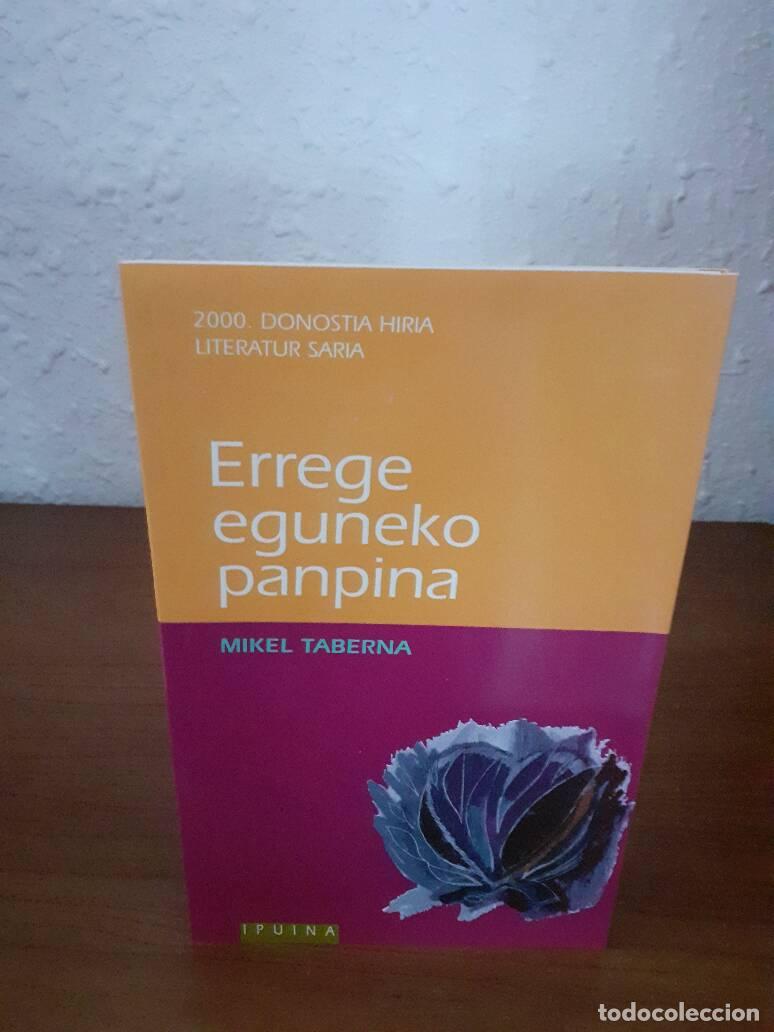 Libros: ERREGE EGUNEKO PANPINA - Taberna, Mikel - Foto 1