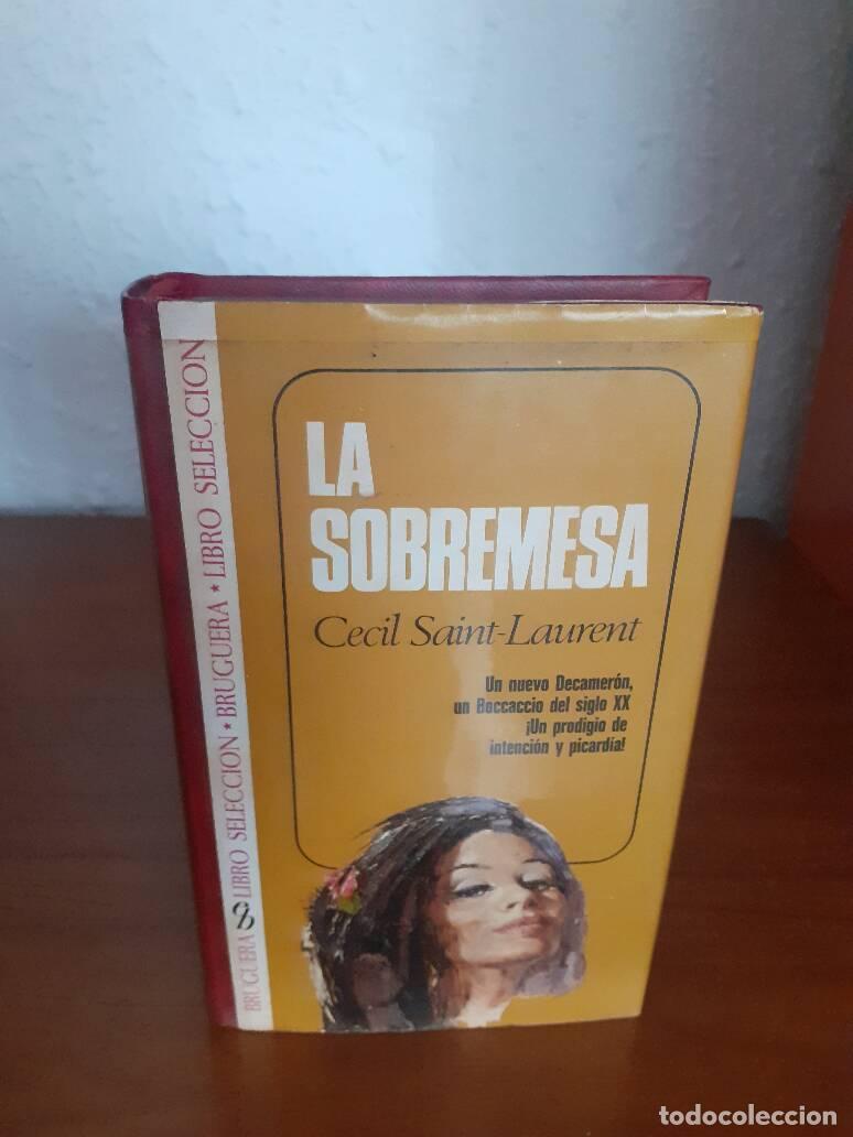 Libros: SOBREMESA, LA - Saint Laurent, Cecil - Foto 1