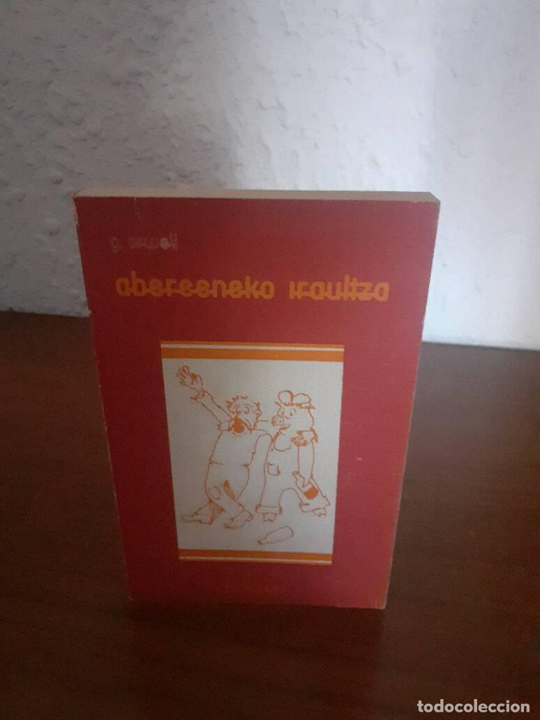 Libros: ABEREENEJO IRAULTZA - Orwel, G. - Foto 1