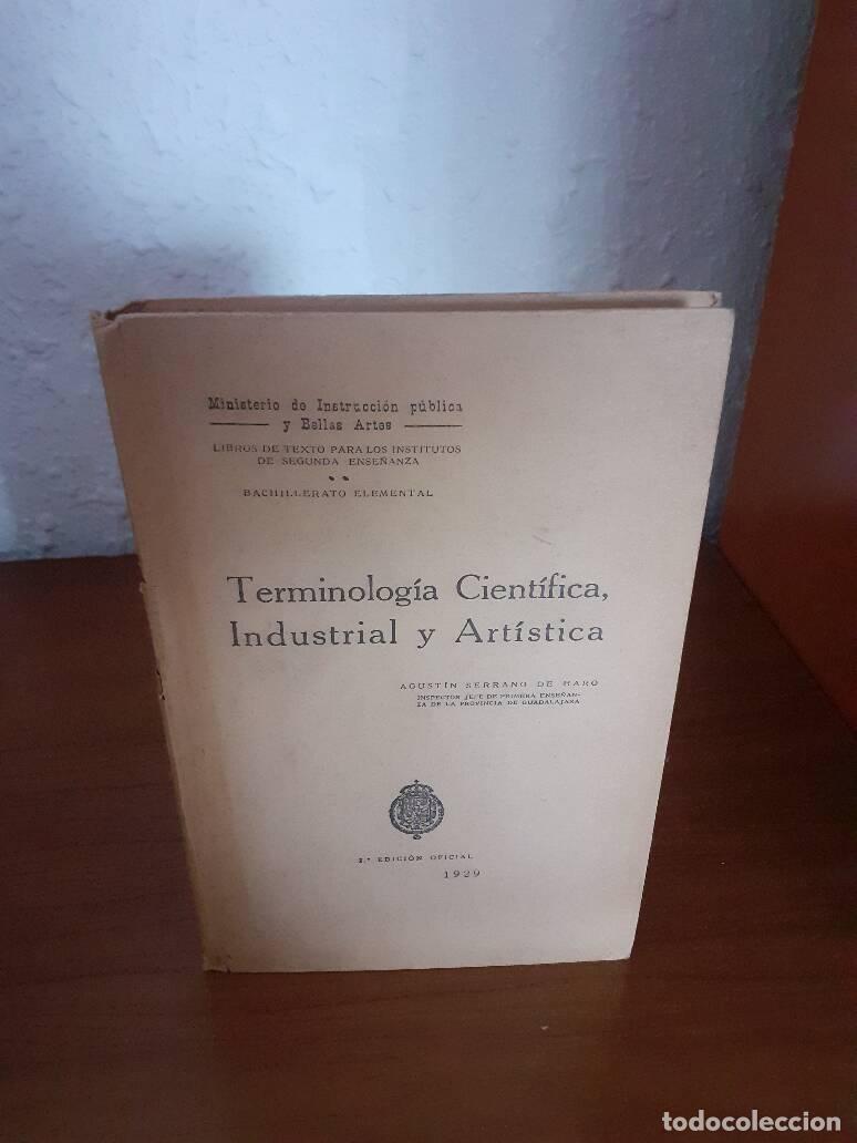 Libros: TERMINOLOGIA CIENTIFICA INDUSTRIAL Y ARTISTICA - Serrano De Haro, Agustin - Foto 1