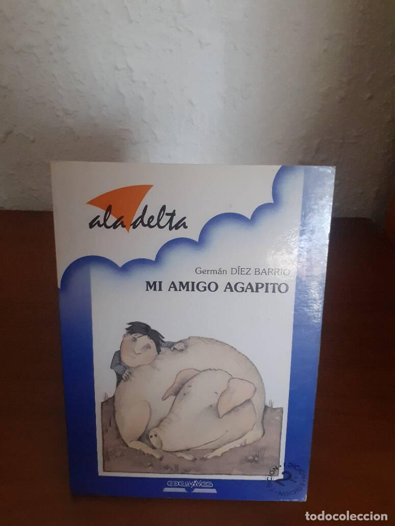 Libros: MI AMIGO AGAPITO - Diez Barrio, German - Foto 1