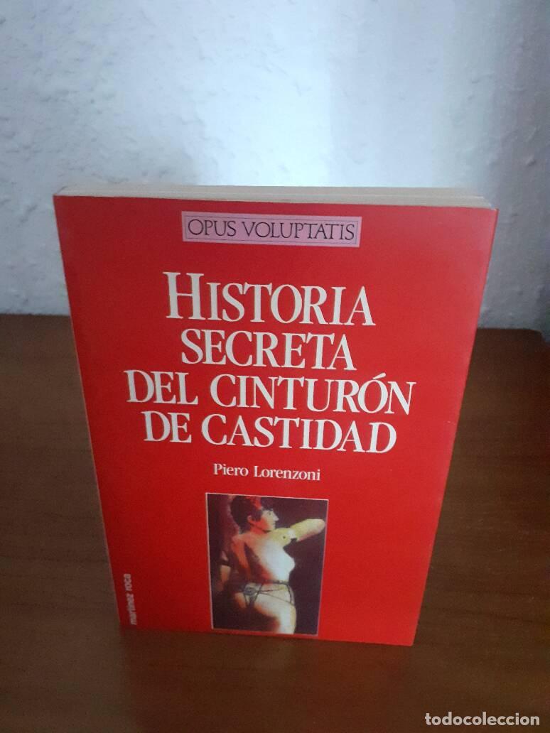 Libros: HISTORIA SECRETA DEL CINTURON DE CASTIDAD - Lorenzoni, Piero - Foto 1