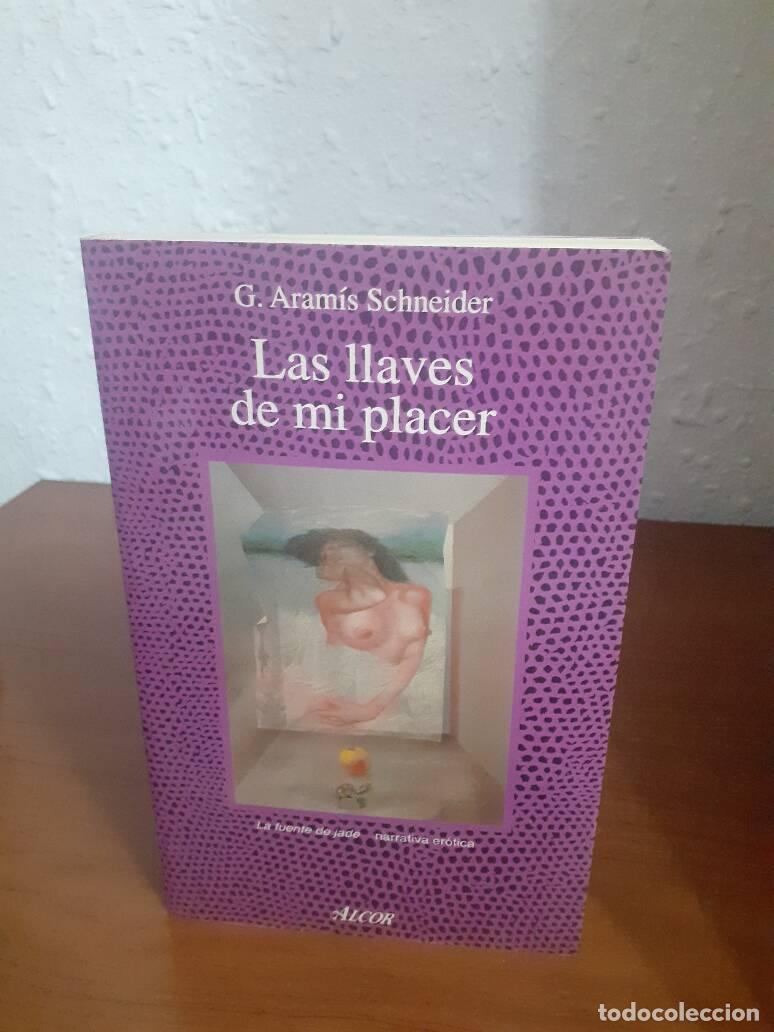 Libros: LLAVES DE MI PLACER, LAS - Aramis Schneider, G. - Foto 1