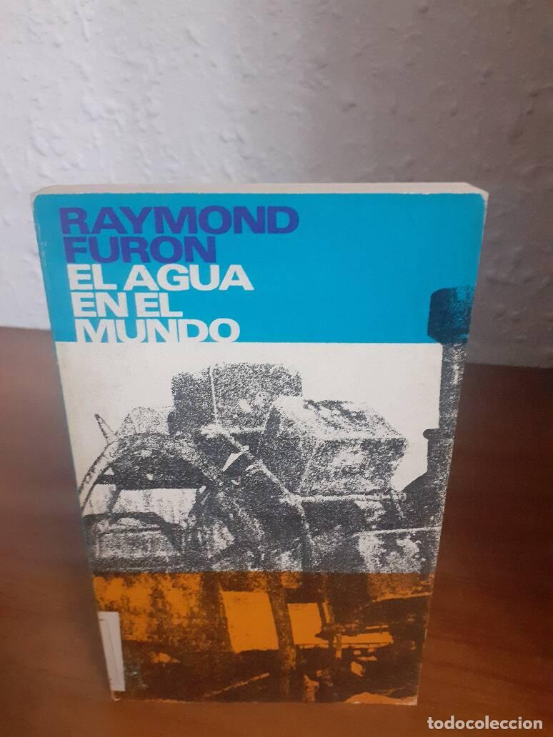 Libros: AGUA EN EL MUNDO, EL - Furon, Raymond - Foto 1