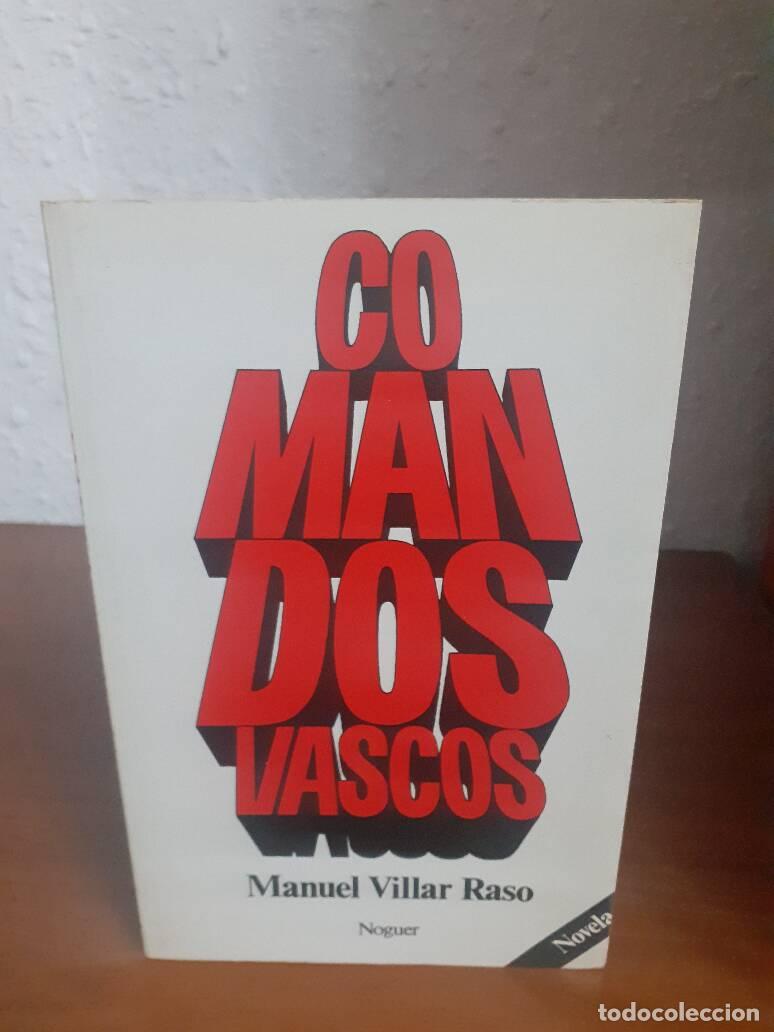 Libros: COMANDOS VASCOS - Villar Raso, Manuel - Foto 1