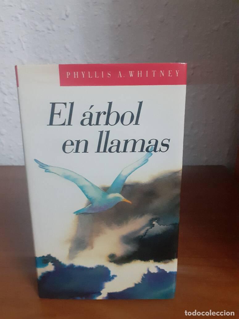 Libros: ARBOL EN LLAMAS, EL - Whitney, Phyllis A. - Foto 1