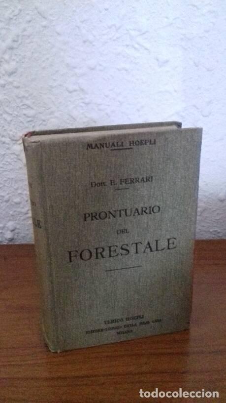 Libros: PRONTUARIO DEL FORESTALE - Ferrari, E.