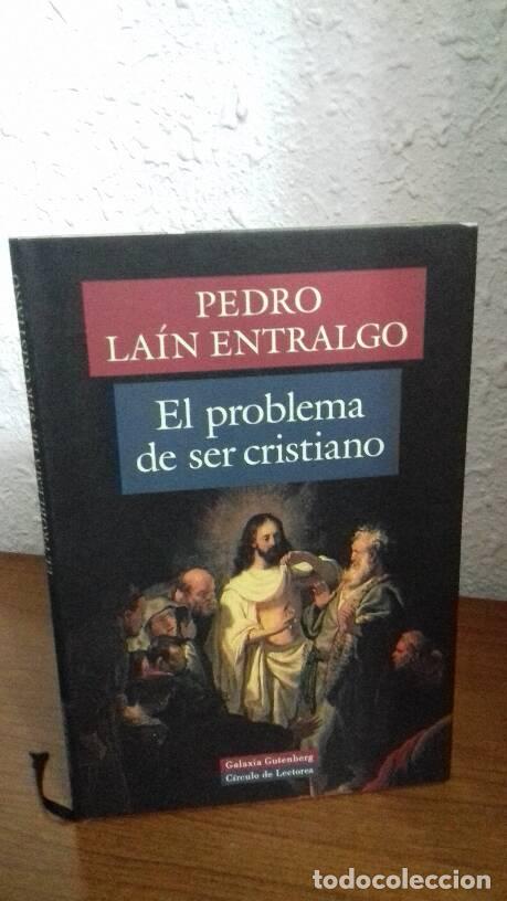 Libros: PROBLEMA DE SER CRISTIANO, EL - Lain Entralgo, Pedro - Foto 1
