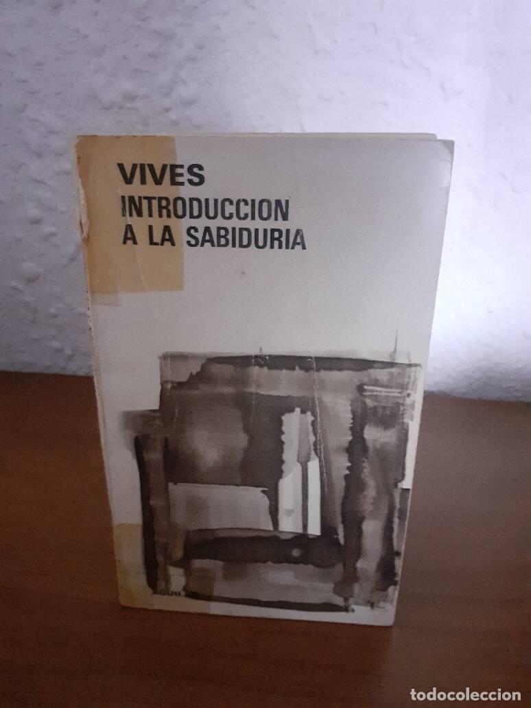 Libros: INTRODUCCION A LA SABIDURIA - Vives - Foto 1