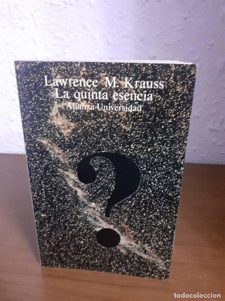 Libros: QUINTA ESENCIA, LA - Krauss, Lawrence M. - Foto 1