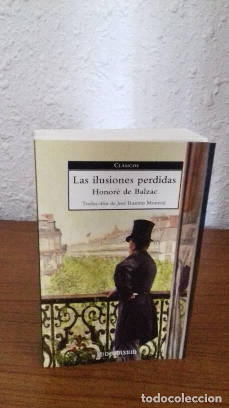 Libros: ILUSIONES PERDIDAS, LAS - Balzac, Honore De - Foto 1