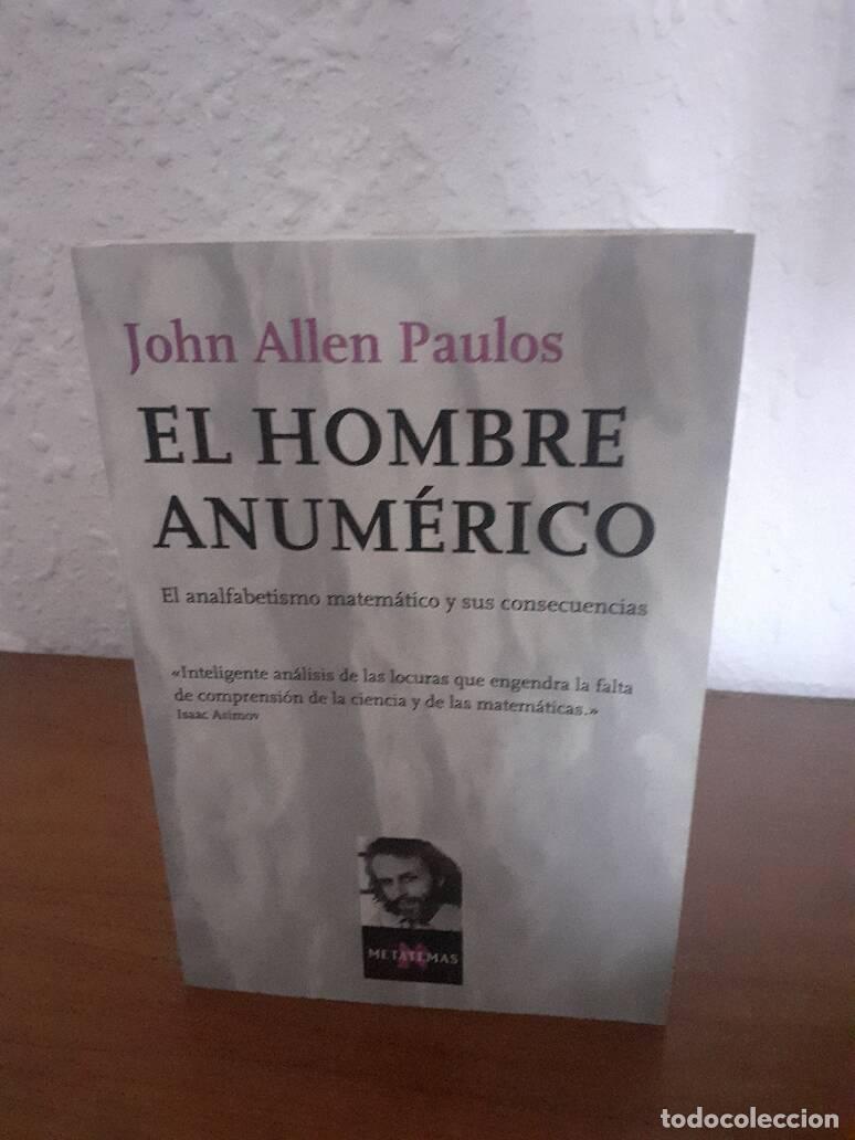 Libros: HOMBRE ANUMERICO, EL - Allen Paulos, John - Foto 1