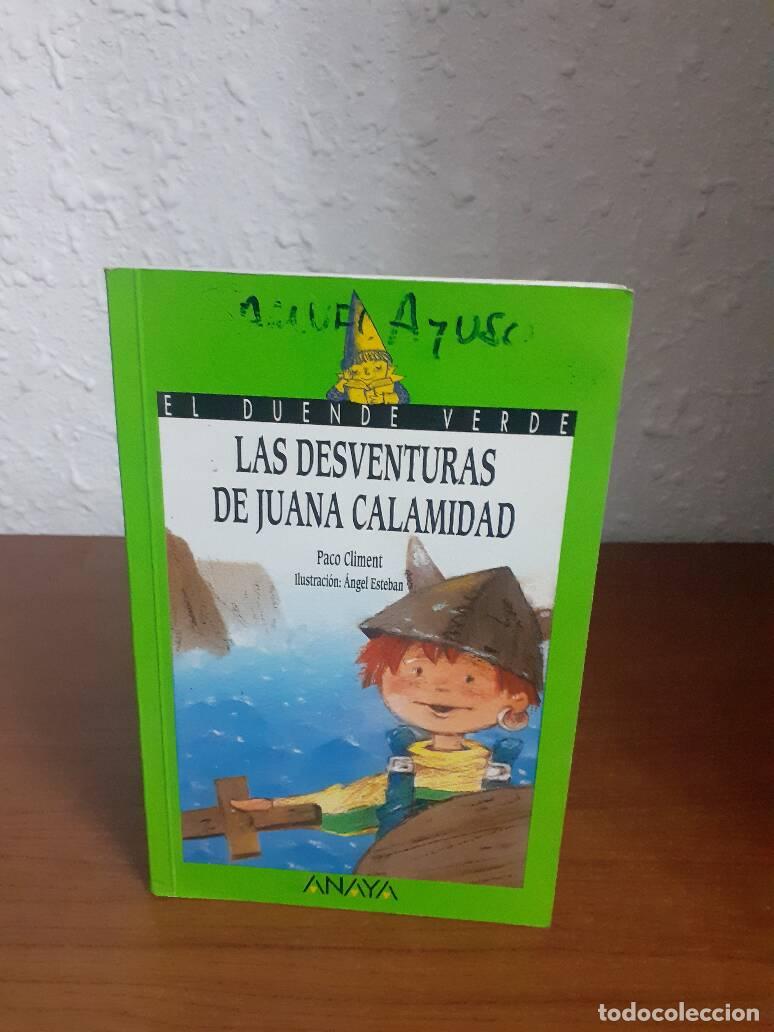 Libros: DESVENTURAS DE JUANA CALAMIDAD, LAS - Climent, Paco - Foto 1