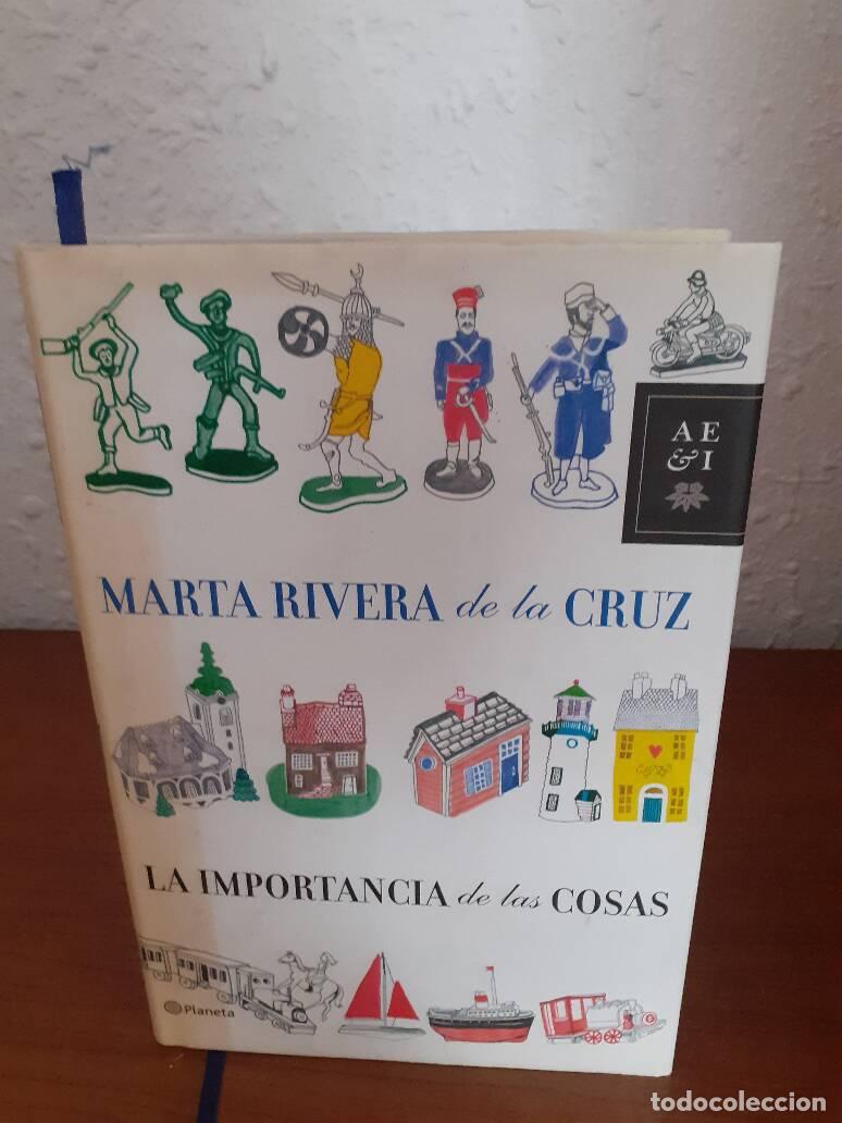 Libros: IMPORTANCIA DE LAS COSAS, LA - Rivera De La Cruz, Marta - Foto 1