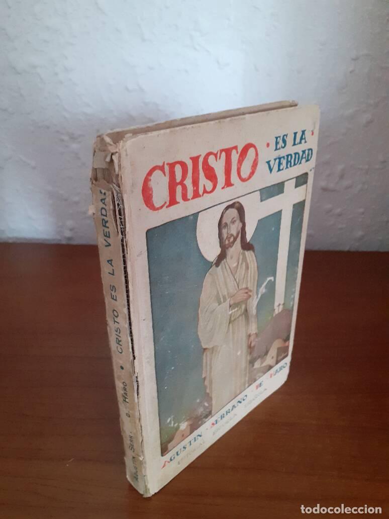 Libros: CRISTO ES LA VERDAD - Serrano De Haro, Agustin - Foto 1