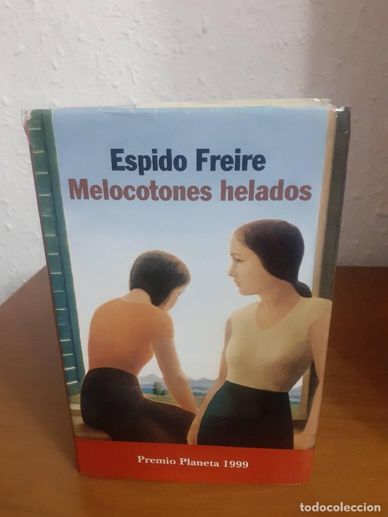 Libros: MELOCOTONES HELADOS - Freire, Esp&igrave;do - Foto 1