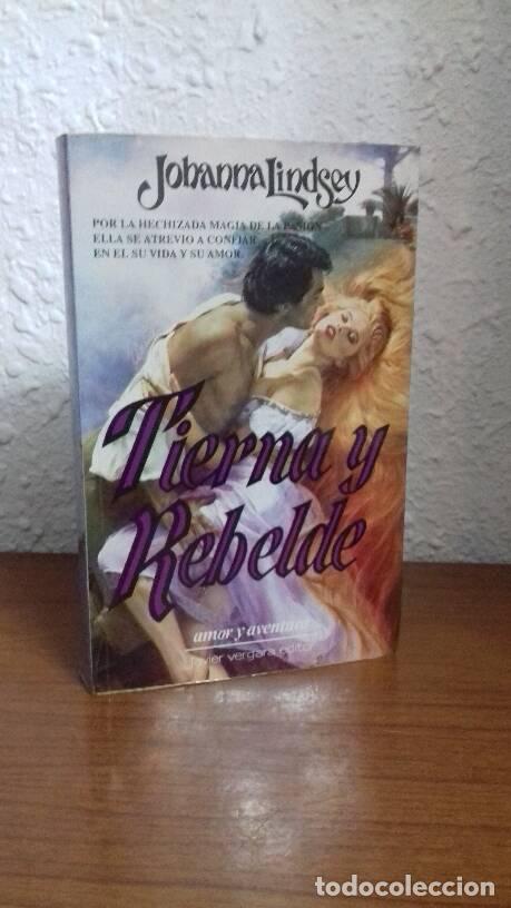 Libros: TIERNA Y REBELDE - Lindsey, Johanna - Foto 1