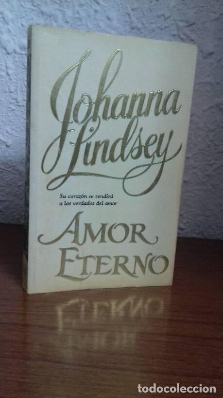 Libros: AMOR ETERNO - Lindsey, Johanna - Foto 1