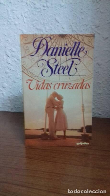 Libros: VIDAS CRUZADAS - Steel, Danielle - Foto 1