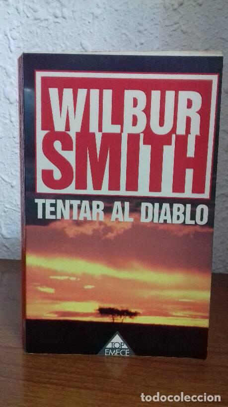 Libros: TENTAR AL DIABLO - Smith, Wilbur - Foto 1